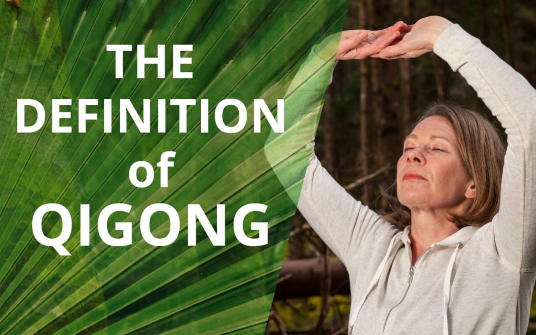 Definition Of Qigong