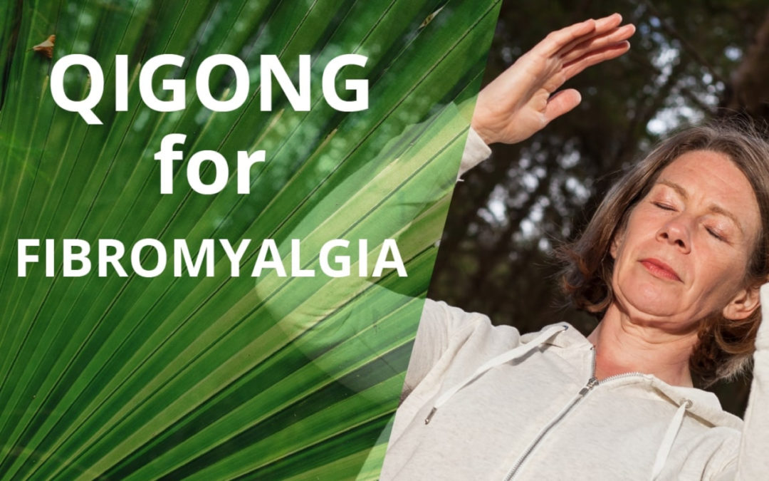 Qigong For Fibromyalgia & Muscle Pain