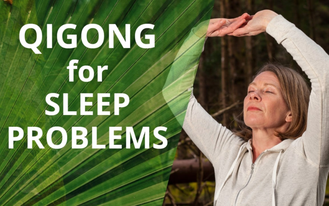 Qigong For Sleep Problems