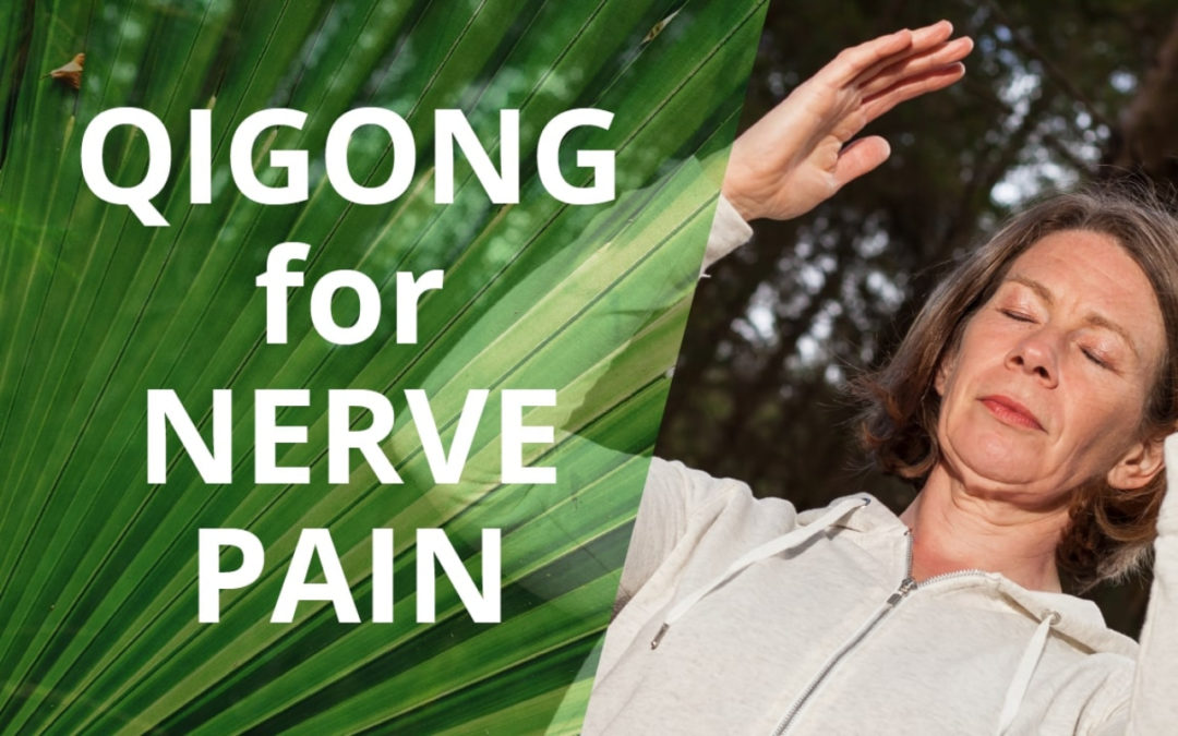 Qigong For Nerve Pain