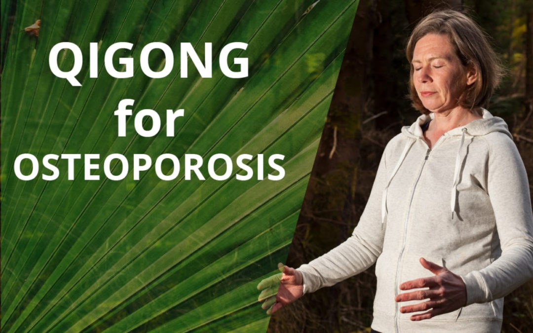 Qigong for Osteoporosis