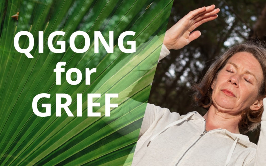 Qigong For Grief