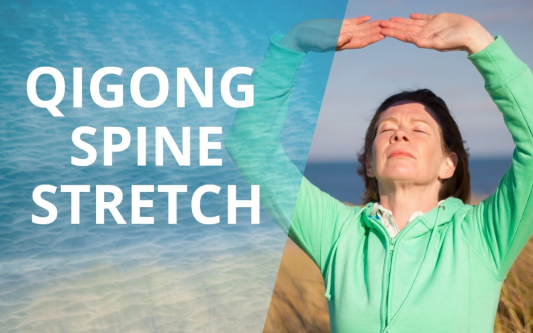 Lesson 42 – Qigong Spine Stretch (Replay of Live Qigong Class)
