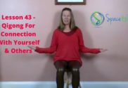 Qigong For Connecting With Yourself and Others