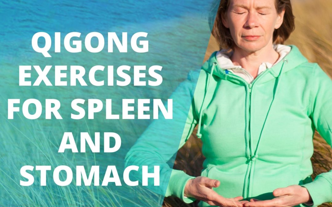 Lesson 68 – Qigong Exercises For Spleen And Stomach (Replay of Live Qigong Class)
