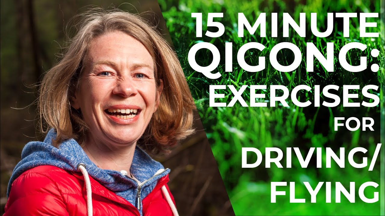 15 Minute Qigong | Qigong Exercises To Relieve Tension When Driving
