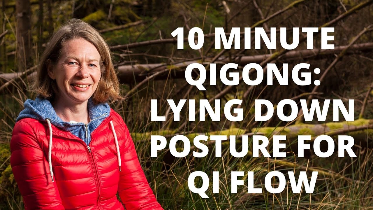 10 Minute Qigong: Lying Down Posture For Qi Flow