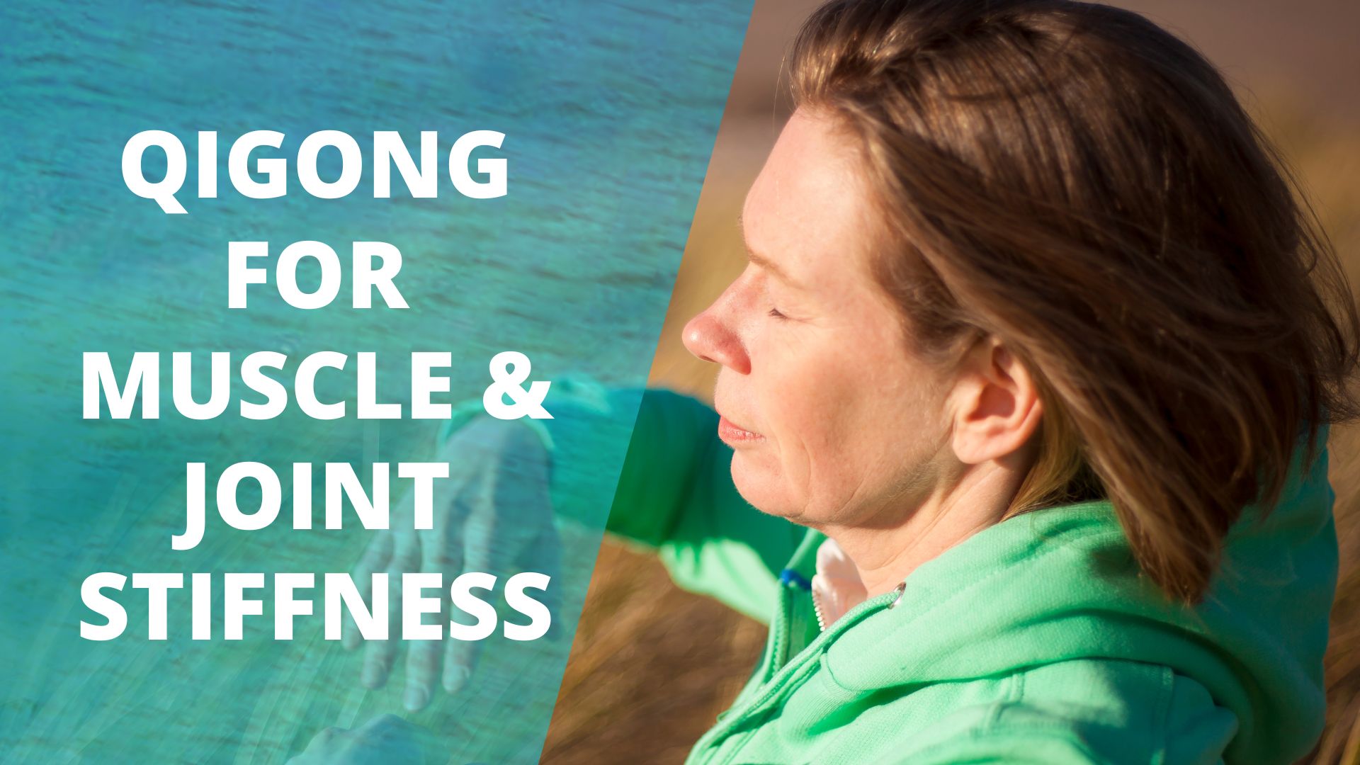 qigong-for-muscle-and-joint-stiffness