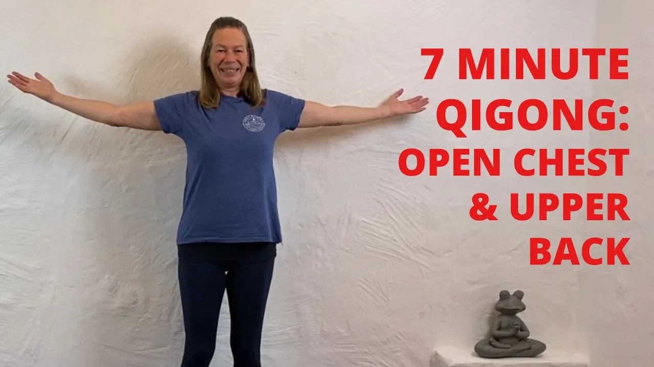 Chest And Upper Back Opening Qigong Exercise