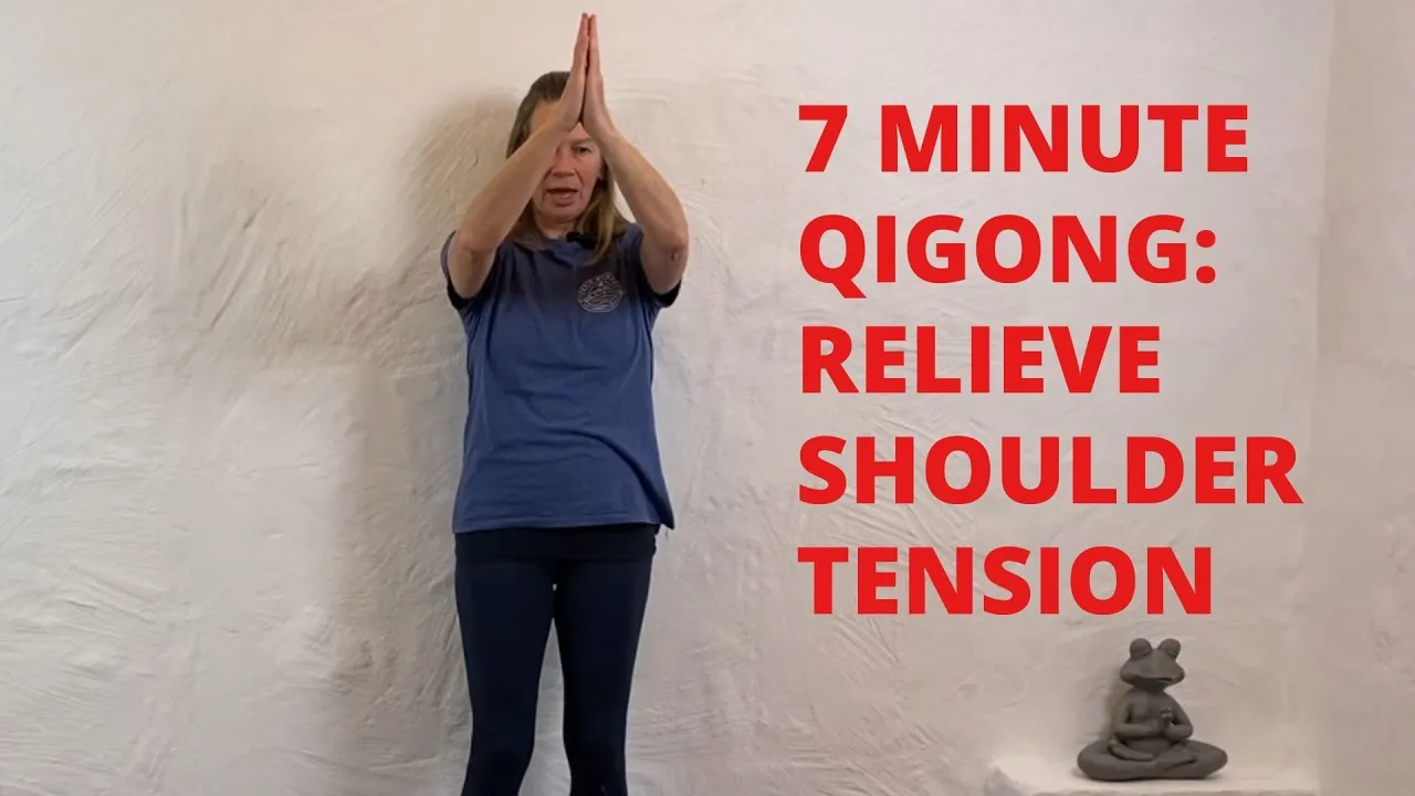 Qigong Relieve Shoulder Tension