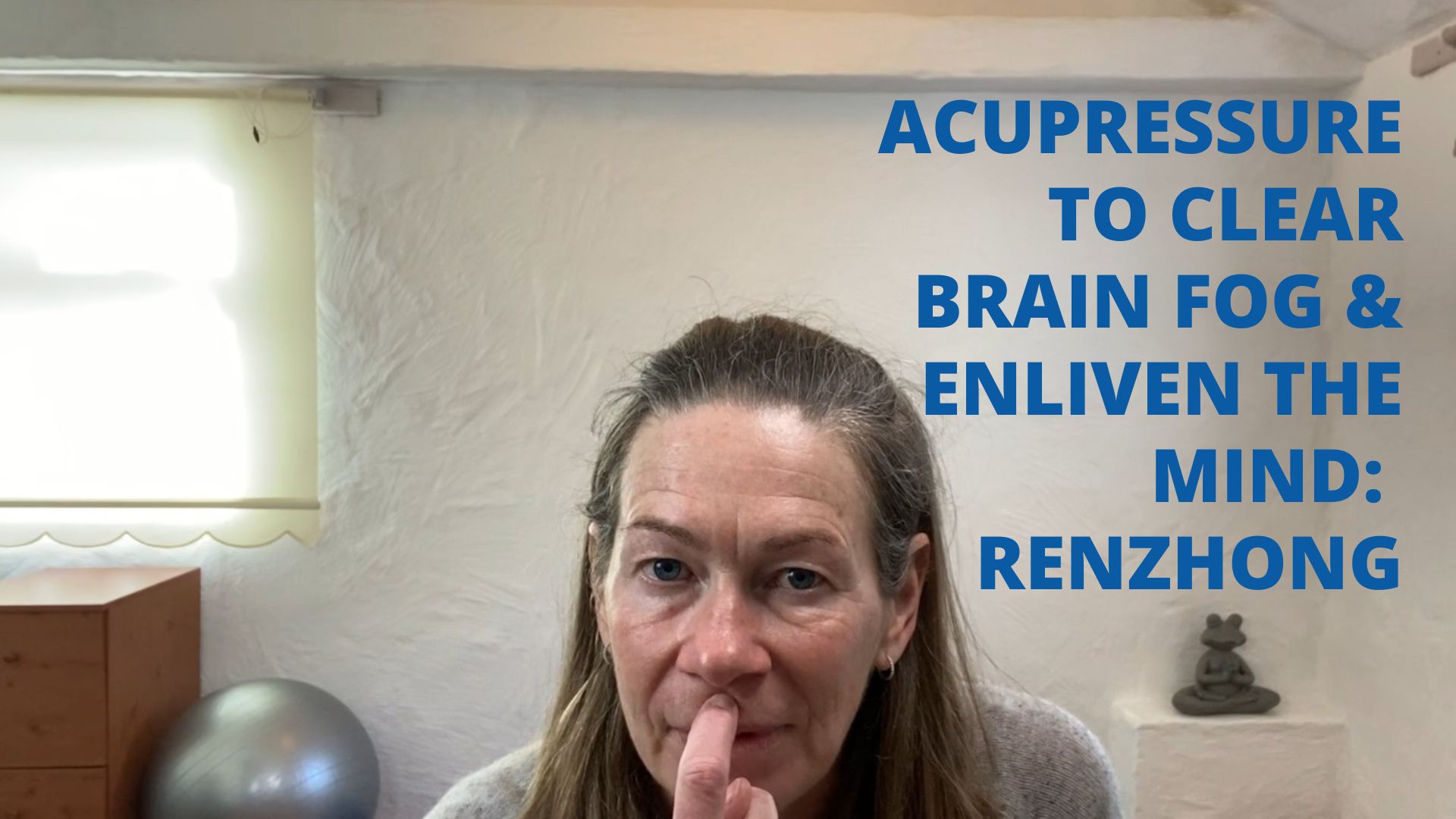 Acupressure To Help Clear Brain Fog & Enliven the Mind: Renzhong (Du 26)